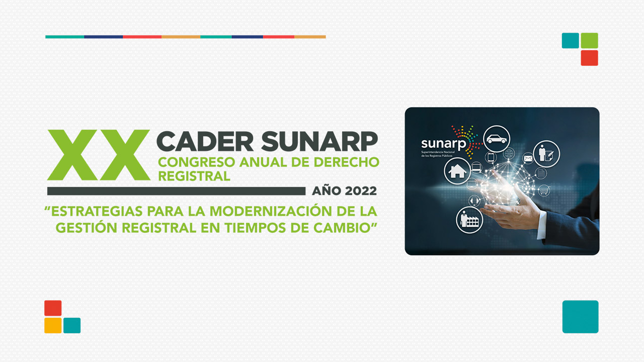XX Cader Sunarp 2022 – Séptima conferencia – Sunarp
